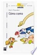 Libro ¡Cómo como!