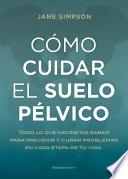 Libro Cómo cuidar el suelo pélvico