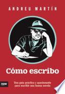 Libro Cómo escribo. Las reglas del juego