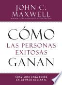 Libro Cómo las personas exitosas ganan