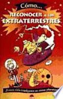 Libro Cómo-- reconocer a los extraterrestres