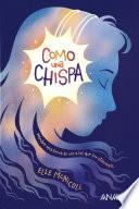 Libro Como una chispa