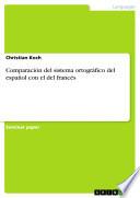 Libro Comparación del sistema ortográfico del español con el del francés