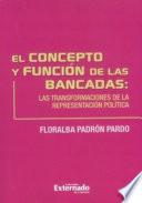 Libro Concepto y función de las bancadas: las transformaciones de la representación política