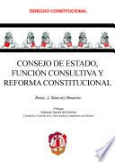 Libro Consejo de estado, función consultiva y reforma constitucional