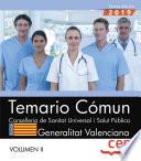 Libro Conselleria de Sanitat Universal i Salut Pública. Generalitat Valenciana. Temario Común Vol. II.