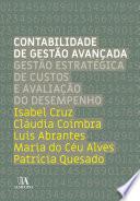 Libro Contabilidade de Gestão Avançada: gestão estratégica de custos e avaliação do desempenho