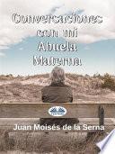 Libro Conversaciones con mi abuela materna