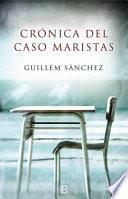 Libro Cronica del Caso Maristas