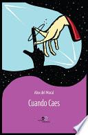 Libro Cuando Caes