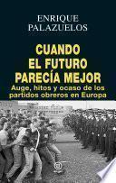 Libro Cuando el futuro parecía mejor