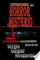 Libro Cuentos mexicanos de horror y misterio