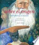 Libro Cuentos sobre el orígen del hombre y del mundo. 2° edición