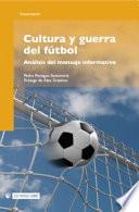 Libro Cultura y guerra del fútbol