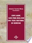 Libro Cum laude. Guía para realizar una tesis doctoral en Derecho