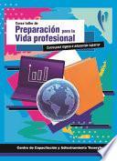 Libro Curso Taller de Preparación Para la Vida Profesional