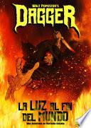 Libro Dagger - La luz al fin del mundo