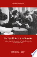 Libro De "apolíticas" a militantes