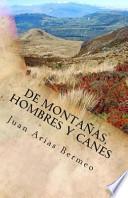 Libro De montanas, hombres y canes