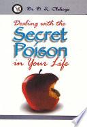 Libro Dealing with the Secret Poison in Your Life
