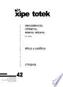 Libro Decadencia, nihilismo; eterno retorno. Segunda parte (Xipe totek 42)