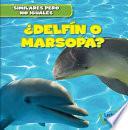 Libro ¿Delfín o marsopa? (Dolphin or Porpoise?)