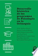 Libro Desarrollo histórico de los programas de Psicología en la Orinoquía
