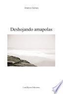 Libro Deshojando amapolas