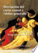 Libro Desviación del curso causal y "dolus generalis"