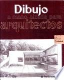 Libro Dibujo a Mano Alzada Para Arquitectos