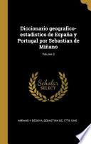 Libro Diccionario geografico-estadistico de España y Portugal por Sebastian de Miñano;