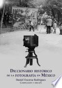 Libro Diccionario histórico de la fotografía en México