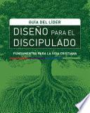 Libro Diseño para el discipulado, Guía del líder