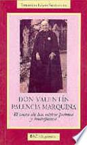 Libro Don Valentín Palencia Marquina