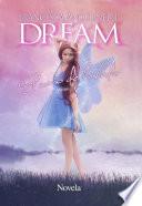 Libro Dream. El sueño de las hadas