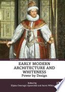 Libro Early Modern Architecture and Whiteness