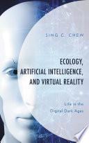 Libro Ecology, Artificial Intelligence, and Virtual Reality