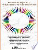 Libro Educación siglo XXI: nuevos retos, nuevas soluciones. Volumen 1.