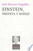 Libro Einstein, profeta y hereje