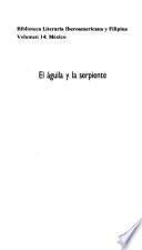 Libro El águila y la serpiente