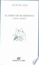 Libro El amigo de mi hermano y otros cuentos