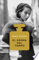 Libro El aroma del tiempo / The Scent of Time