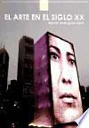 Libro El arte en el siglo XX
