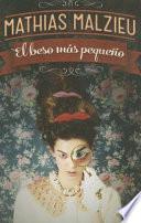 Libro El beso mas pequeo / The smallest kiss