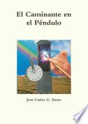 Libro El Caminante en el PŽndulo