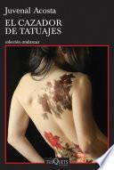 Libro El cazador de tatuajes