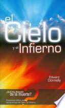 Libro El Cielo y el Infierno = Biblical Teaching on the Doctrines of Heaven and Hell