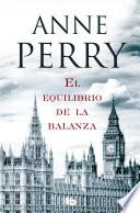 Libro El equilibrio de la balanza (Detective William Monk 7)