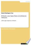 Libro El Estado como Sujeto Pasivo de la Relación Tributaria