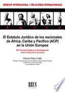 Libro El estatuto jurídico de los nacionales de África, Caribe y Pacífico (ACP) en la Unión Europea